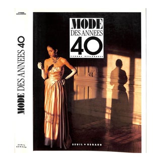 "Mode Des Annees 40 Couleur Du XXeme Siecle" 1992 Deslandres, Yvonne For Sale