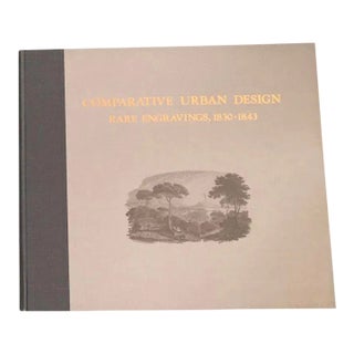1970s Comparative Urban Design: Engravings 1830 - 1843, First Edition Book For Sale