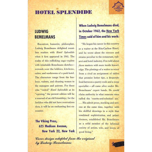 BEMELMANS, Ludwig [192] pp. The Viking Press 1963 7 3/4" x 5" An affectionate novel about behind-the-scenes working at the...