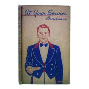 "At Your Service: The Way of Life in a Hotel" 1941 Bemelmans, Ludwig