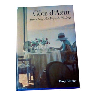 Cote De Azur: Inventing the French Riviera, Mary Blume For Sale