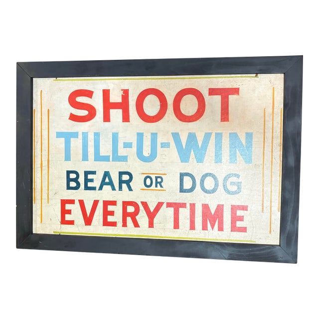 Original Hand-Painted "Shoot Till-U-Win" Carnival Sign For Sale