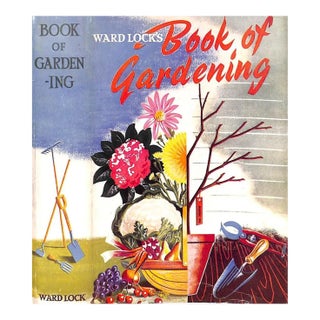 "Ward Lock's Book of Gardening: An Abc of Garden Management" For Sale