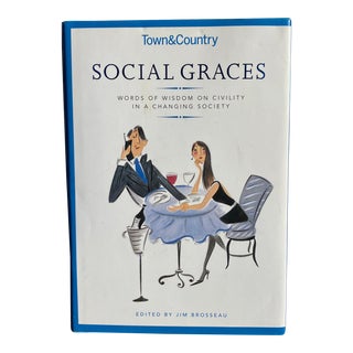Social Graces - Words of Wisdom on Civility in a Changing Society - Town & Country For Sale