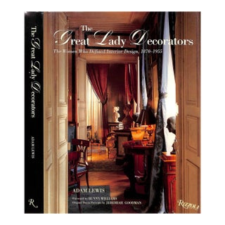 "The Great Lady Decorators: The Women Who Defined Interior Design, 1870-1955" 2009 Lewis, Adam For Sale