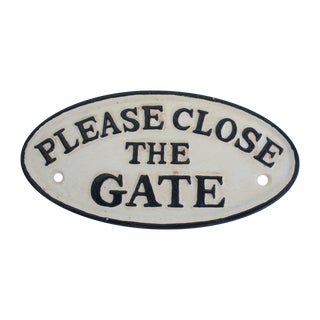Cast Iron Please Close the Gate Sign For Sale