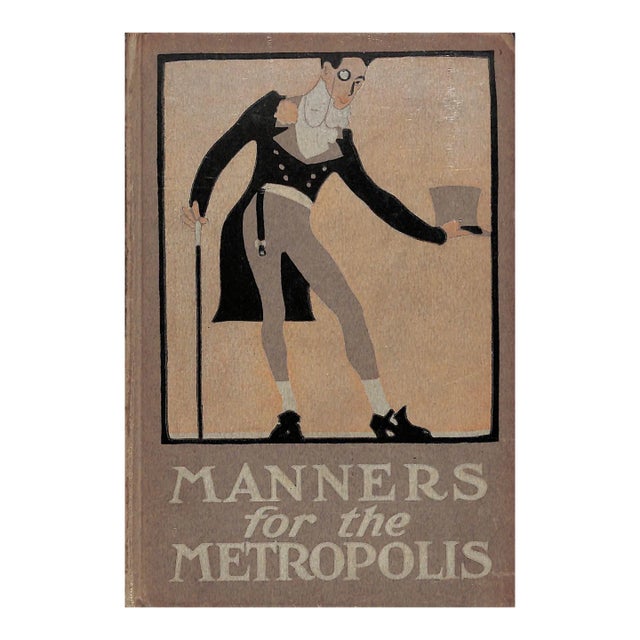 "Manners for the Metropolis" 1909 Crowninshield, Francis W. For Sale