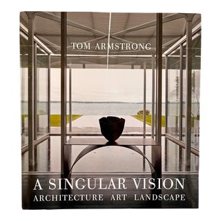 A Singular Vision, Tom Armstrong, Quantuck Lane Press, 2011, First Printing For Sale