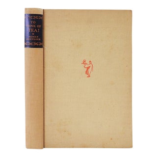 Vintage 1932 to Think of Tea! Book For Sale