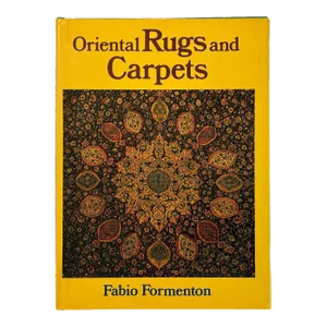 Oriental Rugs and Carpets by Fabio Formenton