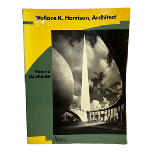 1989 Wallace Harrison Architect Book