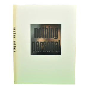 Nothing Personal by Richard Avedon (Inscribed to D.D. Ryan)