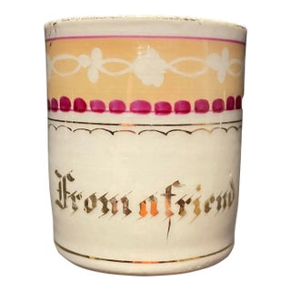 Antique Victorian Lusterware "From a Friend" Cup For Sale