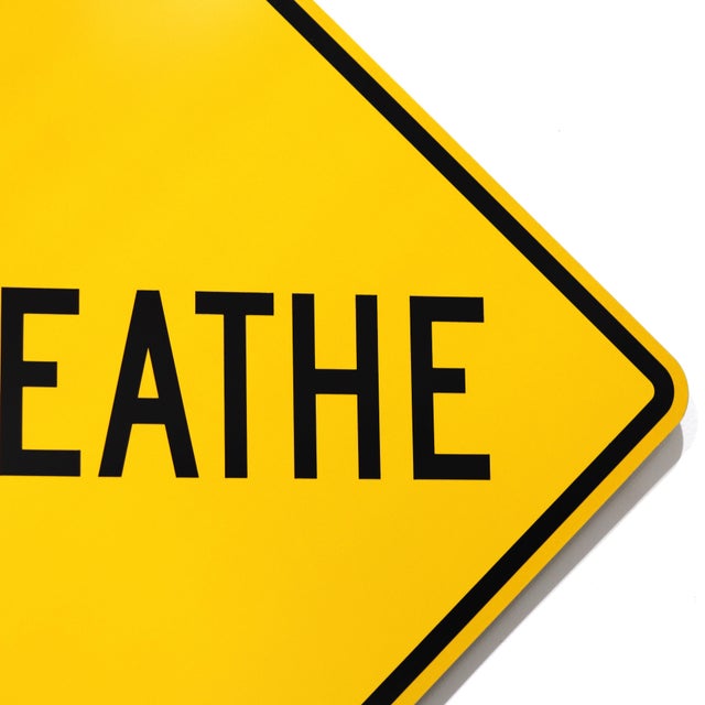 2020s Breathe IV - Original Inspirational Pop Art Steel Street Sign Wall Sculpture by Scott Froschauer For Sale - Image 5 of 9