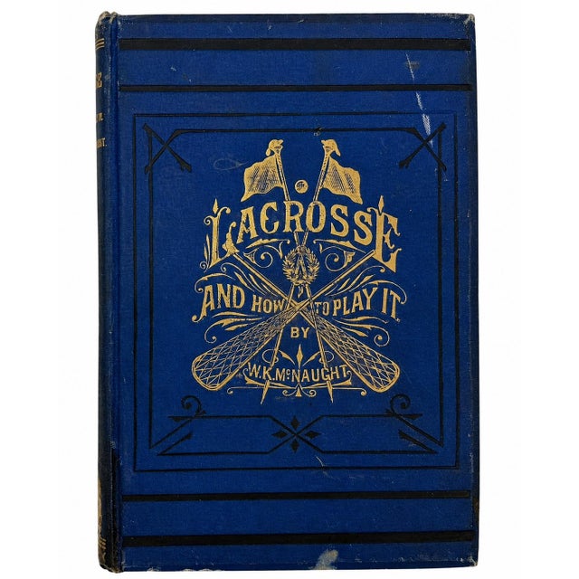 Lacrosse and How to Play It by w.k. McNaught 1880 Book For Sale - Image 13 of 13