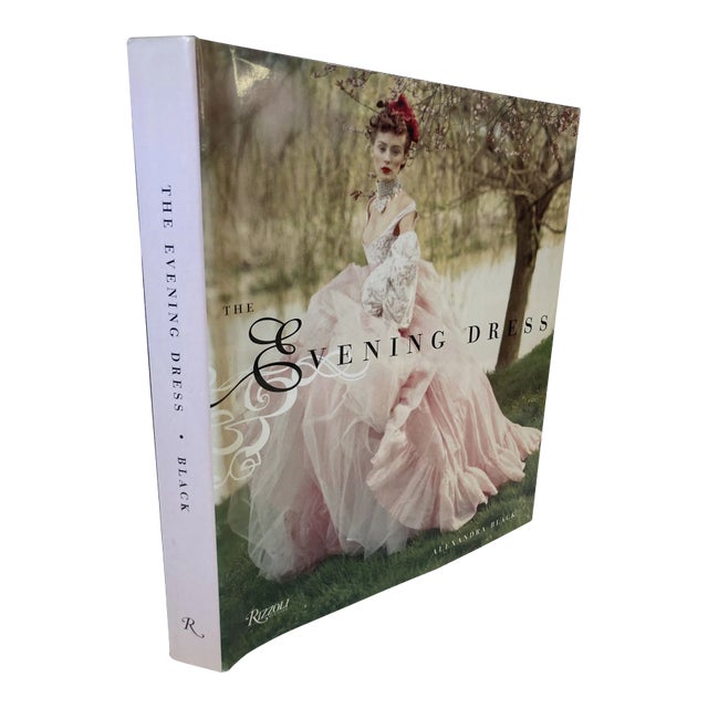 Evening Dress Hardcover Book First Edition by Alexandra Black, 2004 Rizzoli For Sale