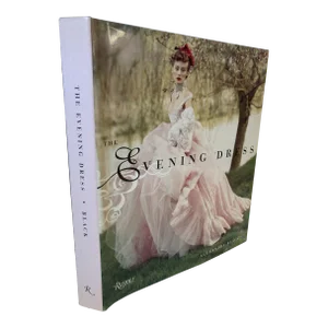 Evening Dress Hardcover Book First Edition by Alexandra Black, 2004 Rizzoli