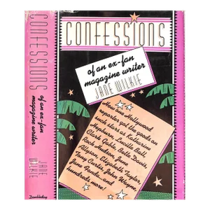 "Confessions of an Ex-Fan Magazine Writer" 1981 Wilkie, Jane