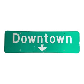 1980s Large Vintage Green and White "Downtown" Street Sign With Arrow For Sale