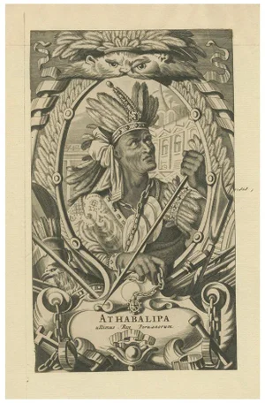 Atahualpa the Last Inca Emperor of Perue, 1700, Engraving on Paper