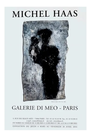 Michel Haas - Vintage Exhibition Poster Galerie Di Meo - 2004 2004