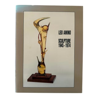 Leo Amino Sculpture 1945 - 1974 Museum Catalog For Sale
