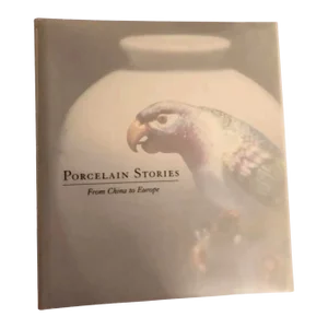 2000 Porcelain Stories From China to Europe Seattle Arts Museum Signed Hardcover Book