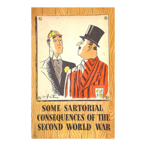 "Some Sartorial Consequences of the Second World War" Backgammon, Hugo [Written By]
