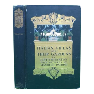 "Italian Villas and Their Gardens" 1904 Wharton, Edith