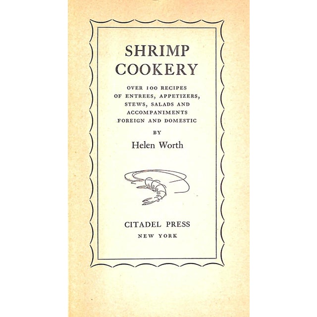 "Shrimp Cookery Over 100 Recipes of Entrees, Appetizers, Stews, Salads" 1952 Worth, Helen For Sale - Image 4 of 9