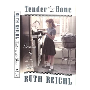 "Tender at the Bone" 1998 Reichl, Ruth (Signed)