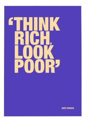 Andy Warhol, Think Rich, Digital Print