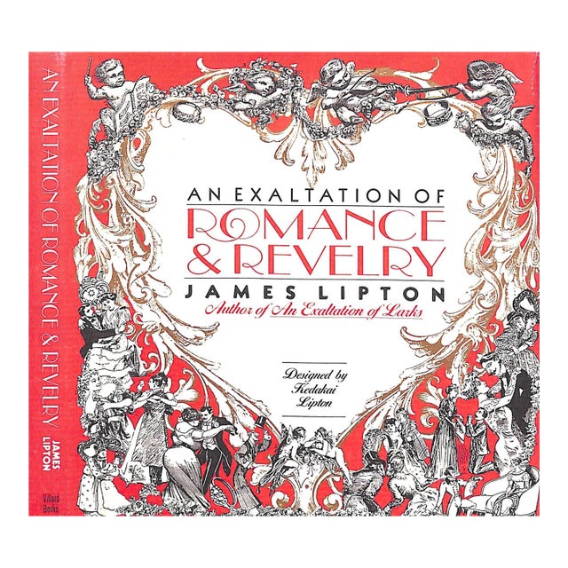 "An Exaltation of Romance & Revelry" 1994 Lipton, James For Sale