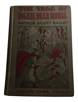 1918 The Tale of Dickie Deer Mouse