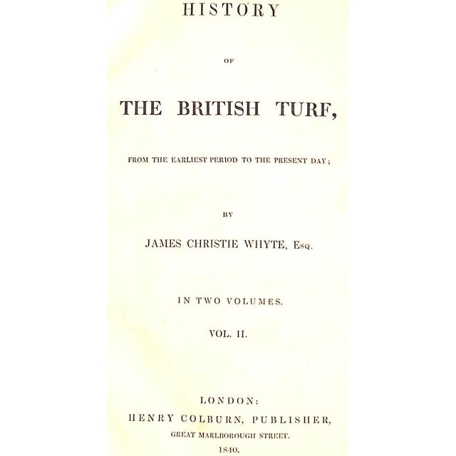 Traditional "History of the British Turf From the Earliest Period to the Present Day" 1840 Whyte, James Christie Esq For Sale - Image 3 of 9