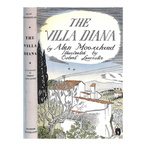 "The Villa Diana" 1951 Moorehead, Alan