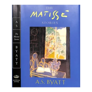 "The Matisse Stories" 1993 Byatt, a.s.