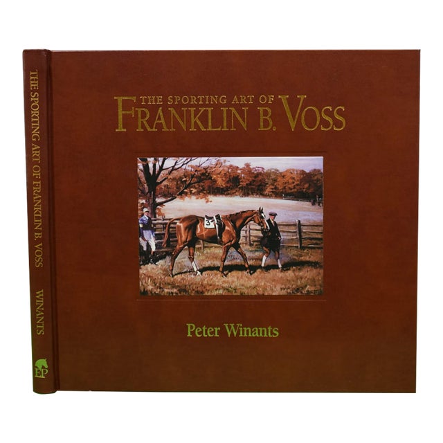 "The Sporting Art of Franklin B. Voss" 2005 Winants, Peter For Sale