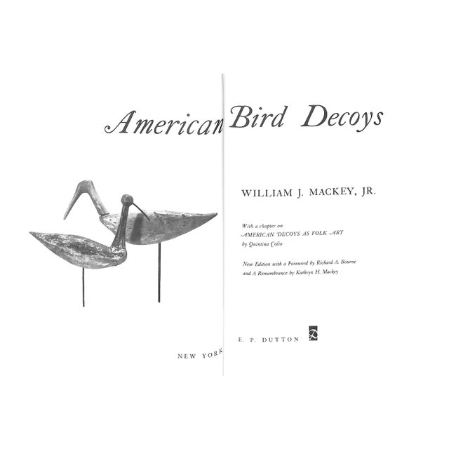 Traditional "American Bird Decoys" 1987 Mackey, William J. Jr. For Sale - Image 3 of 10