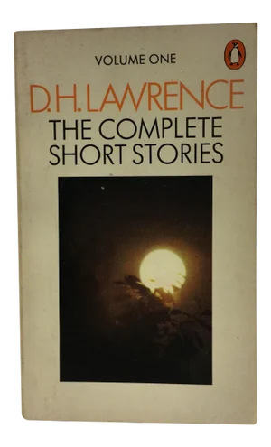 D. H. Lawrence the Complete Short Stories