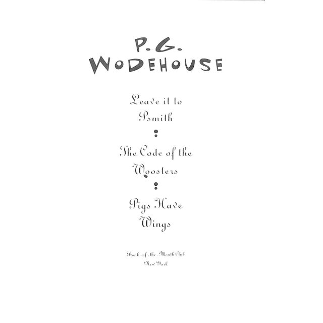 WODEHOUSE, P.G. [850] pp. Book-Of-The-Month Club 1996 8 1/2" x 5 3/4" Jacket design by Monica Elias