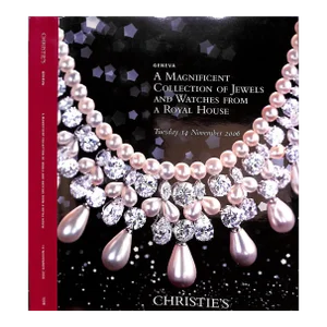 A Magnificent Collection of Jewels and Watches From a Royal House 2006 Christie's