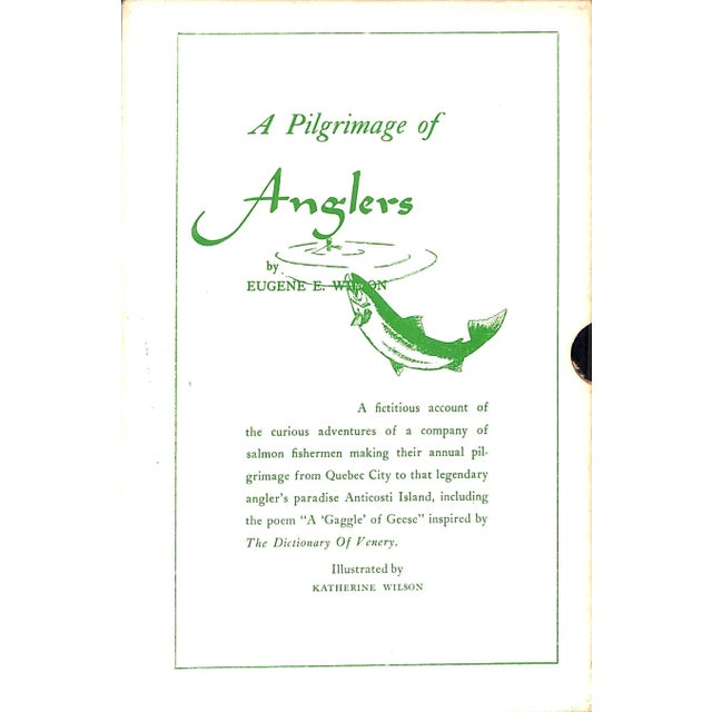"A Pilgrimage of Anglers and a North Woods Rendezvous" 1968 Wilson, Eugene E.- Set of 2 For Sale - Image 4 of 12