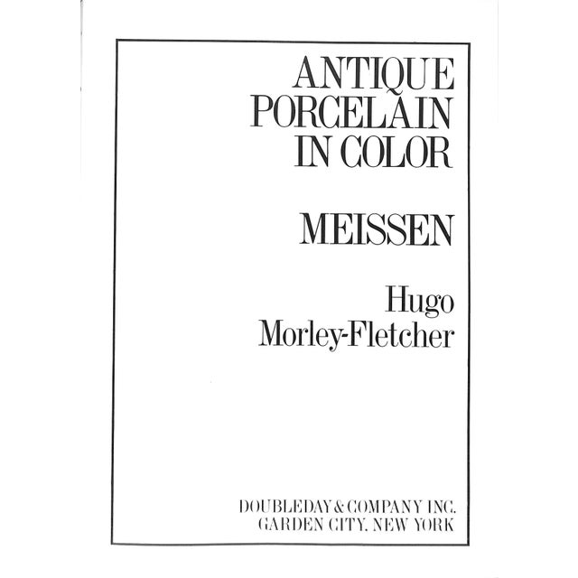 "Antique Porcelain in Color: Meissen" 1971 Morley-Fletcher, Hugo For Sale - Image 4 of 14