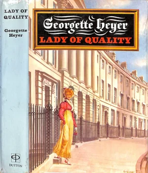 "Lady of Quality" Book 1972 Heyer, Georgette