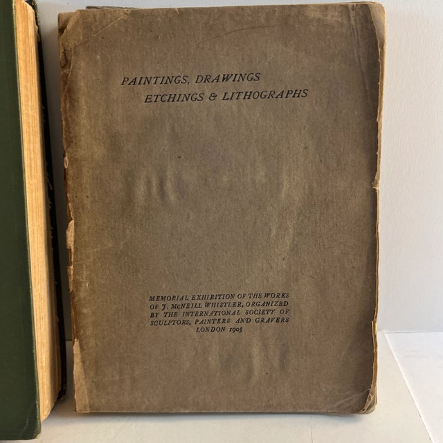 Set of two antique books: 1905 Paintings, Drawings, Etchings & Lithographs exhibition of J. McNeill Whistler, London....
