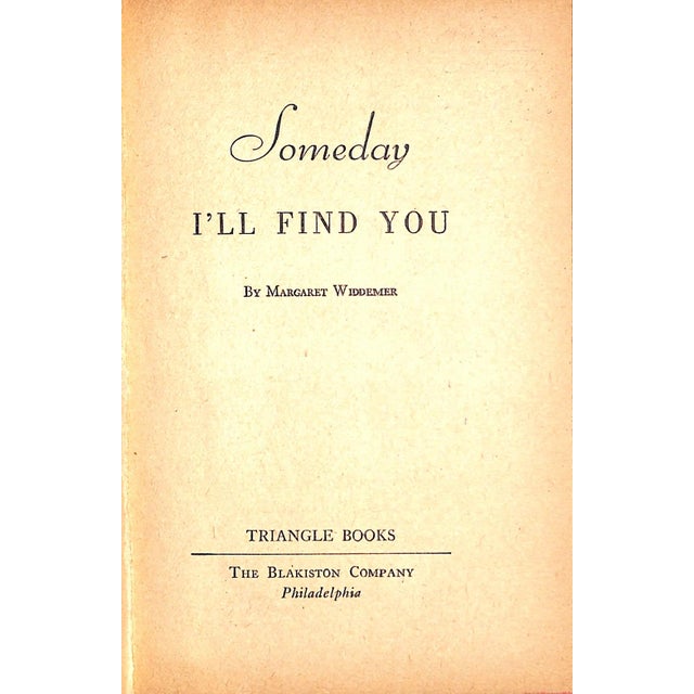 WIDDEMER, Margaret [273] pp. Triangle Books/ The Blakiston Company 1945 7 1/2" x 5 1/4" Romance novel about a young woman...