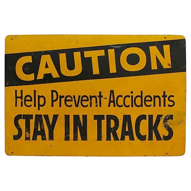 1950s Caution Stay in Tracks Sign For Sale - Image 5 of 5