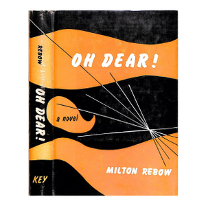 "Oh Dear!" 1957 Rebow, Milton