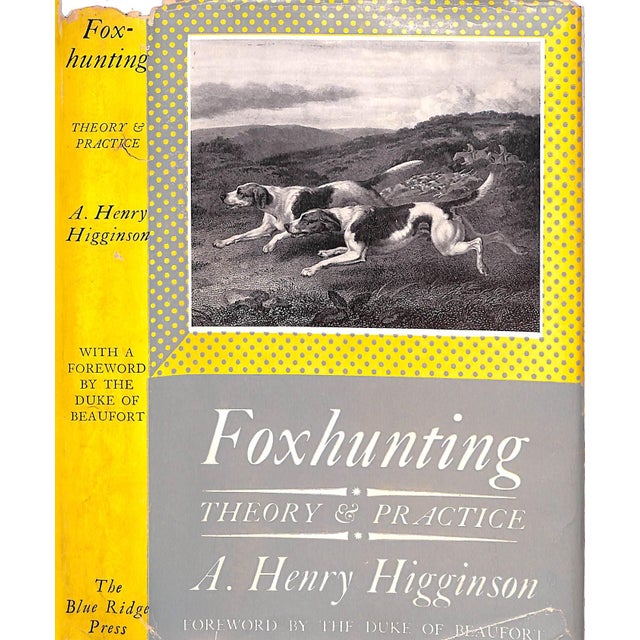 "Foxhunting Theory and Practice" 1948 Higginson, A. Henry For Sale